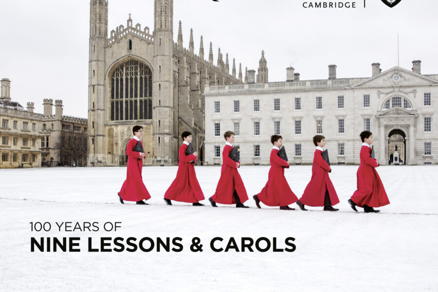 100 Years of Nine Lessons and Carols - The Choir of King's College