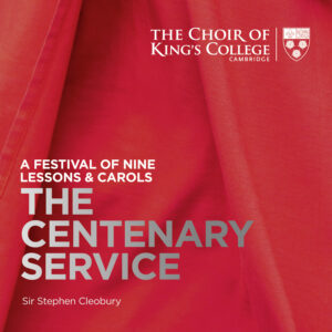 A Festival of Nine Lessons and Carols Centenary Service front cover
