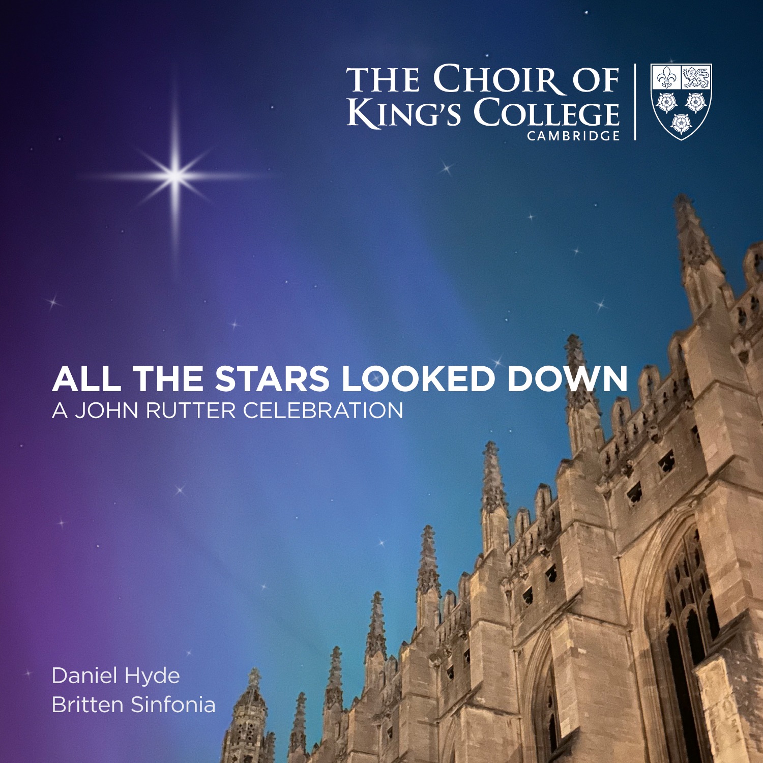 All the Stars Looked Down - The Choir of King's College, Cambridge